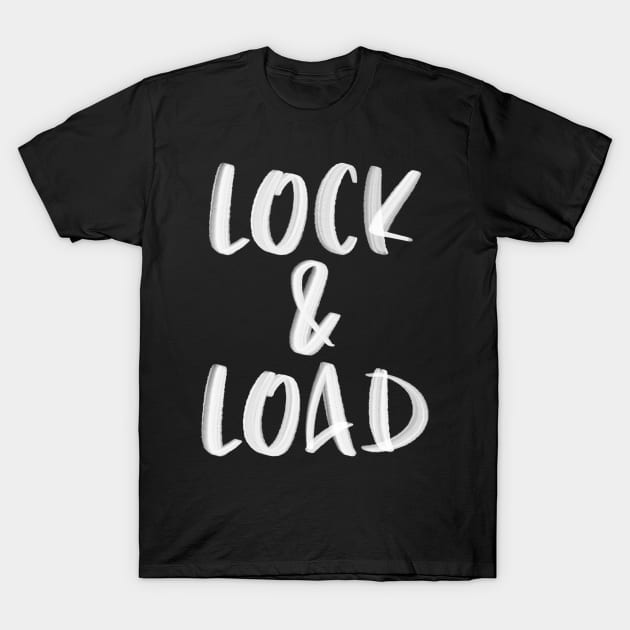 Lock and Load T-Shirt by TONYSTUFF